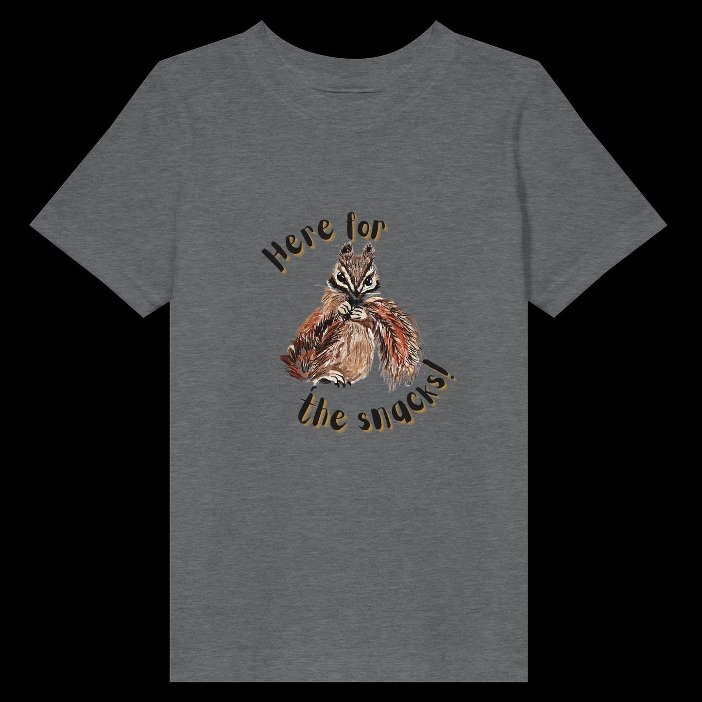 Chipmunk T Shirt - Here for the Snacks! - The Watercolor Nest